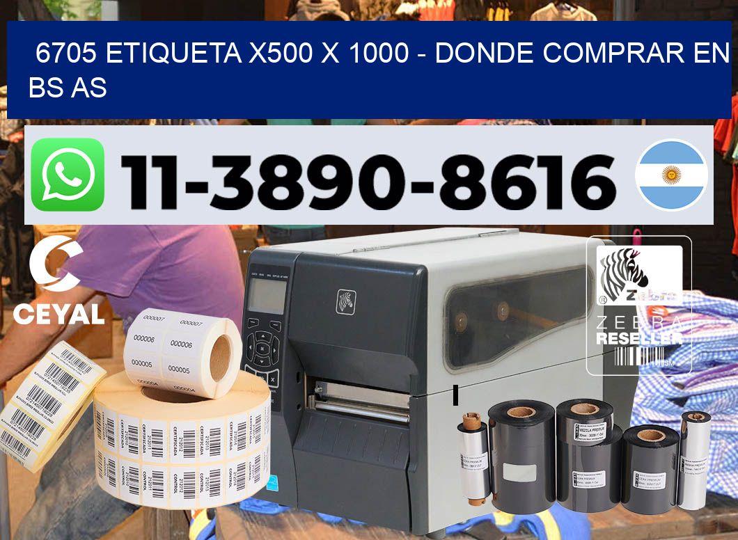 6705 etiqueta x500 x 1000 – Donde Comprar en bs as