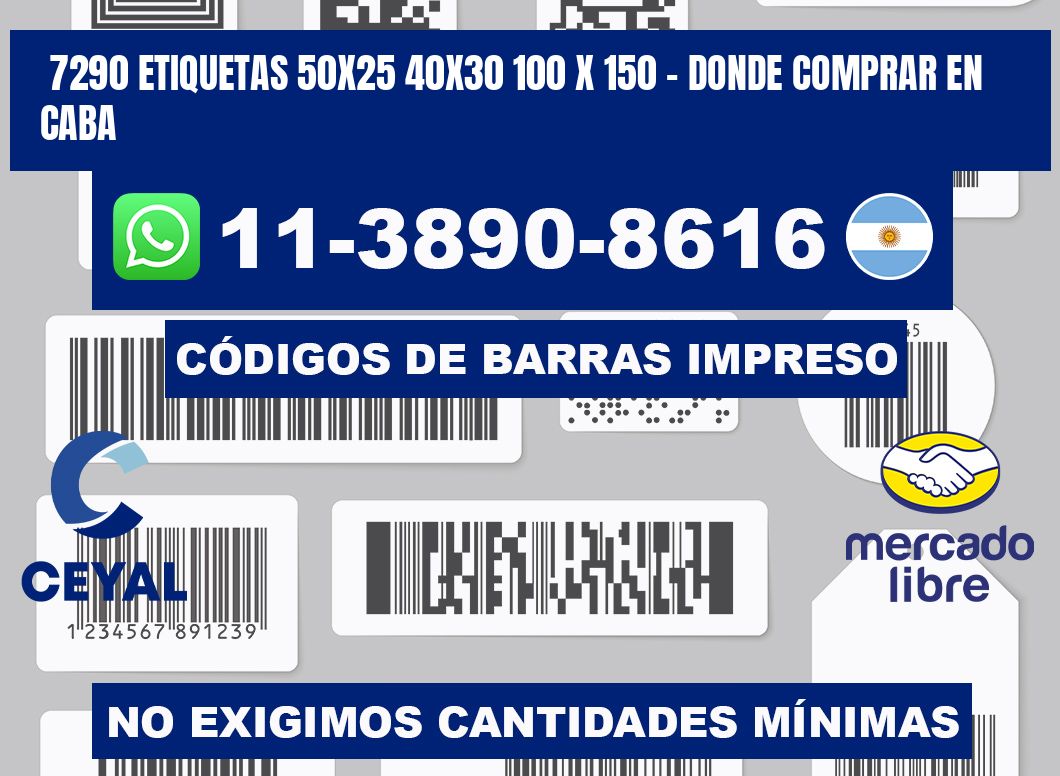 7290 etiquetas 50x25 40x30 100 x 150 - Donde Comprar en Caba