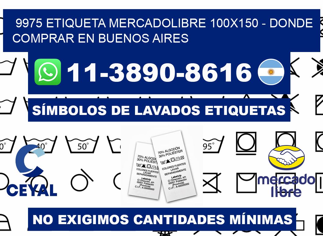 9975 etiqueta MercadoLibre 100x150 - Donde Comprar en Buenos Aires