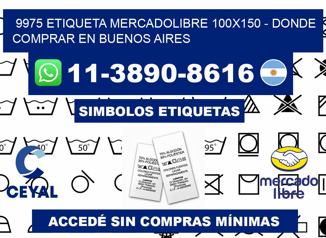 9975 etiqueta MercadoLibre 100x150 - Donde Comprar en Buenos Aires