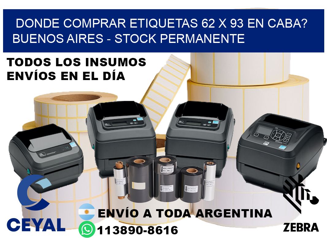 Donde Comprar etiquetas 62 x 93 en CABA? Buenos Aires - Stock permanente