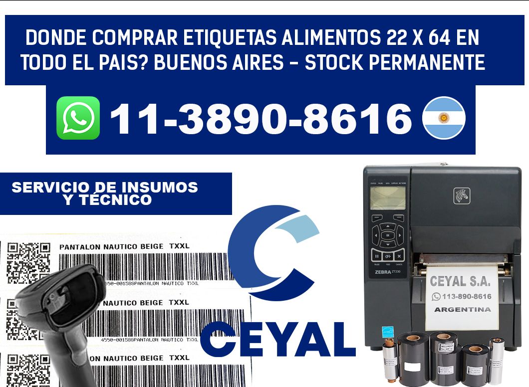 Donde Comprar etiquetas alimentos 22 x 64 en TODO EL PAIS? Buenos Aires - Stock permanente
