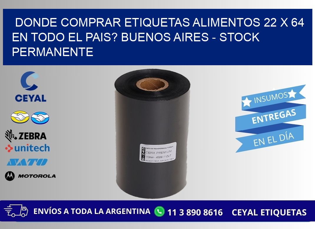 Donde Comprar etiquetas alimentos 22 x 64 en TODO EL PAIS? Buenos Aires - Stock permanente