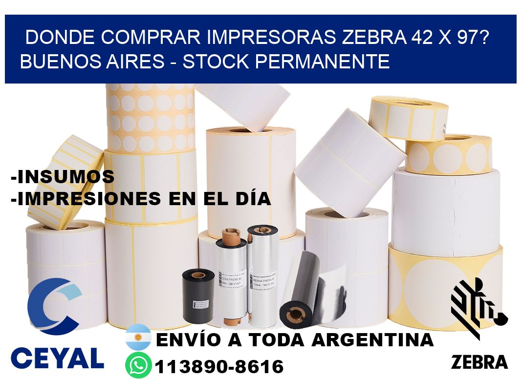 Donde Comprar impresoras zebra 42 x 97? Buenos Aires - Stock permanente