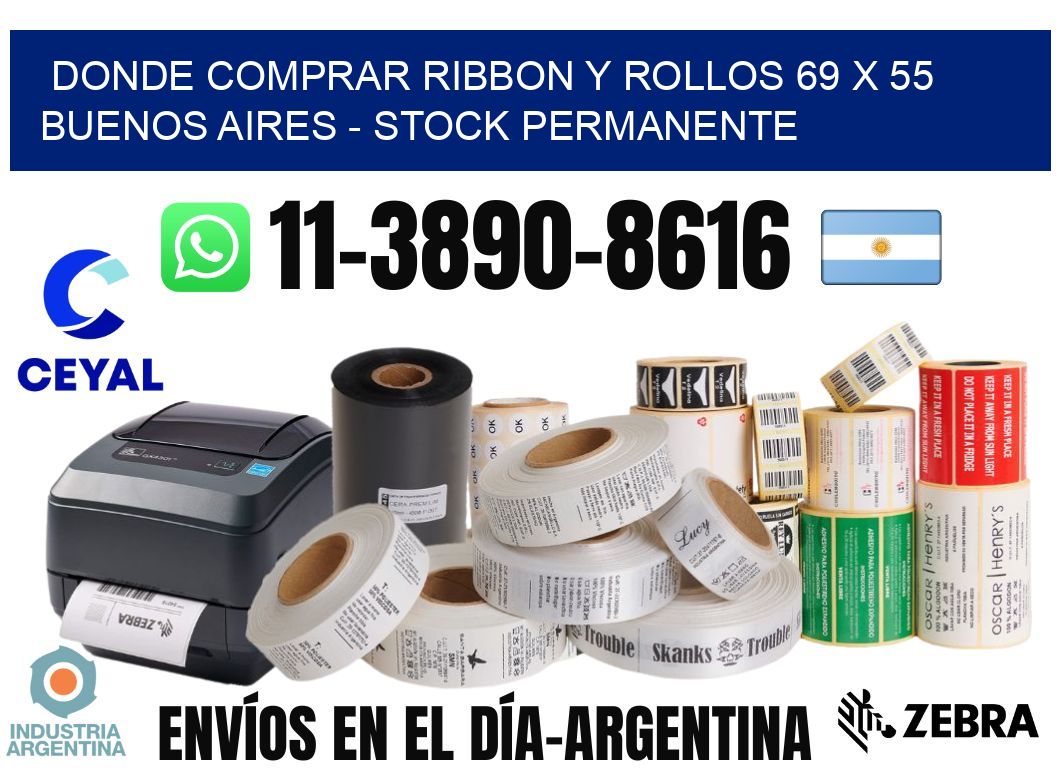 Donde Comprar ribbon y rollos 69 x 55 Buenos Aires - Stock permanente