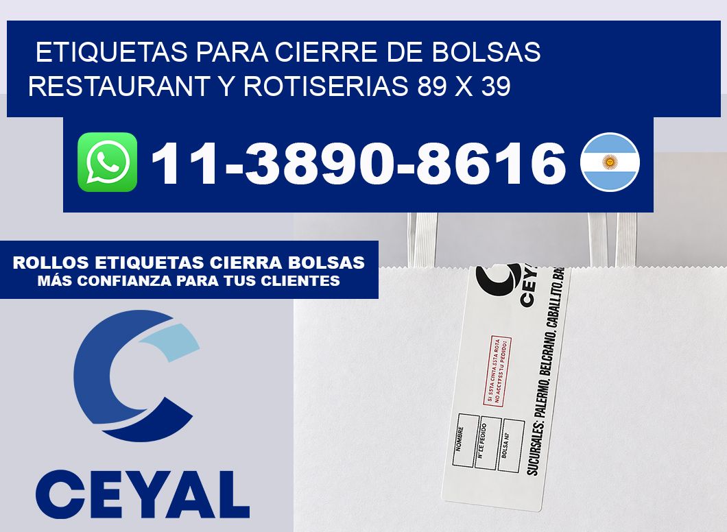 ETIQUETAS PARA CIERRE DE BOLSAS RESTAURANT Y ROTISERIAS 89 x 39