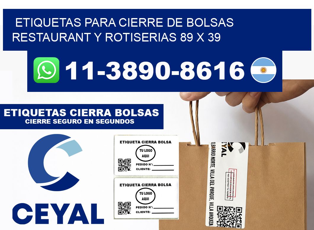 ETIQUETAS PARA CIERRE DE BOLSAS RESTAURANT Y ROTISERIAS 89 x 39