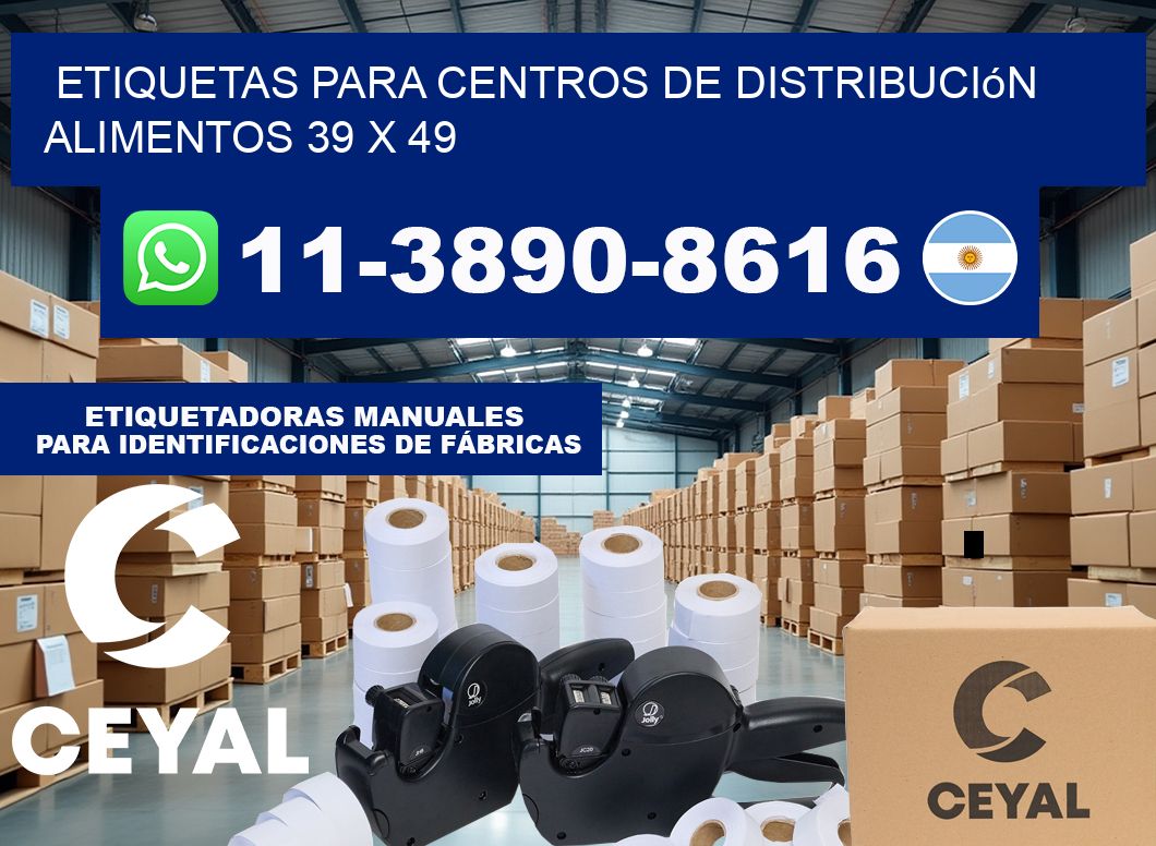Etiquetas para centros de distribución alimentos 39 x 49