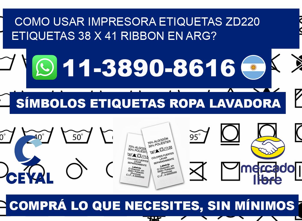 como usar impresora etiquetas zd220 etiquetas 38 x 41 ribbon en ARG?