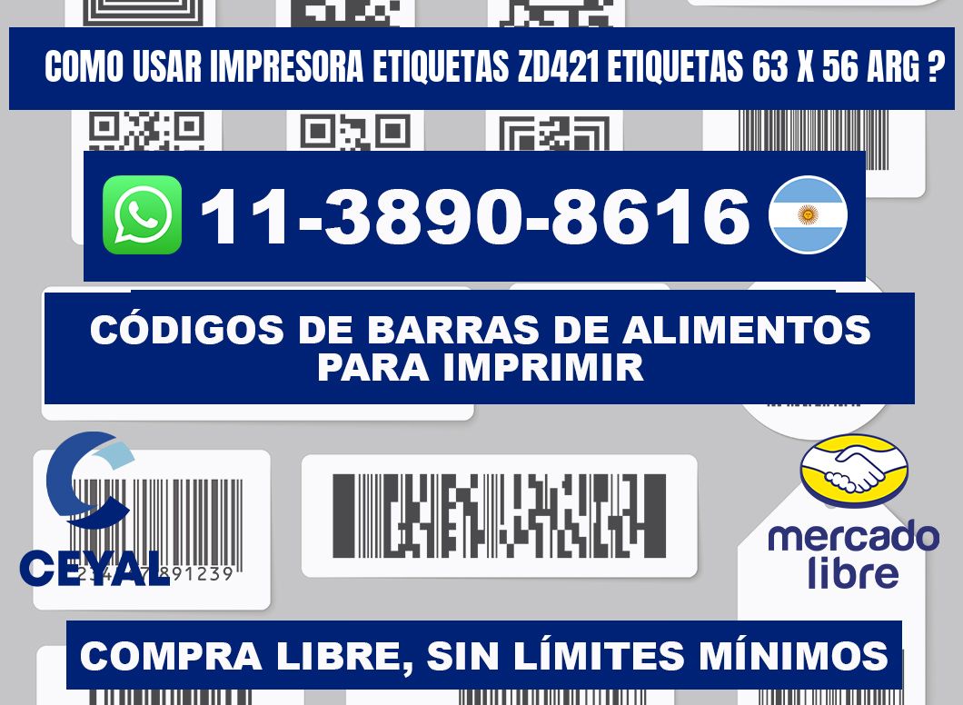 como usar impresora etiquetas zd421 etiquetas 63 x 56 ARG ?