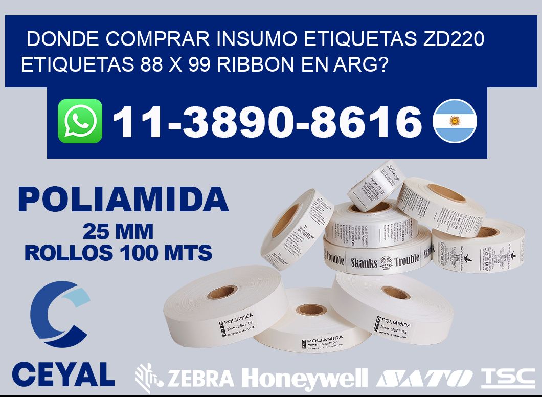 donde comprar insumo etiquetas zd220 etiquetas 88 x 99 ribbon en ARG?