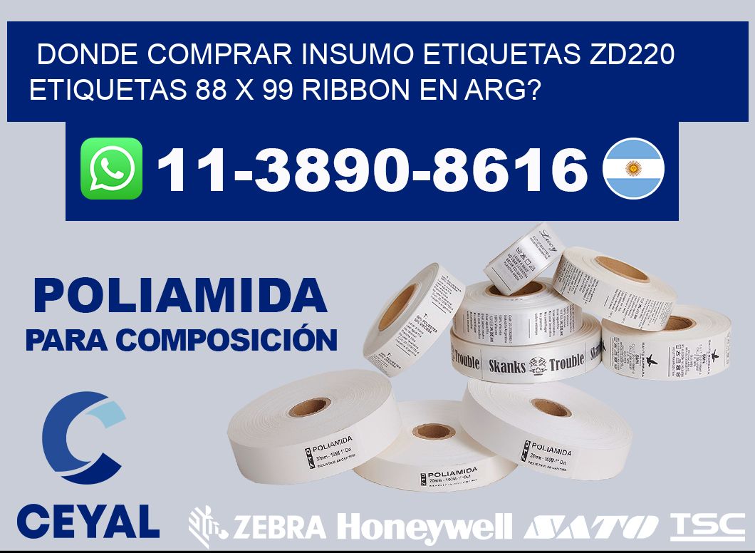 donde comprar insumo etiquetas zd220 etiquetas 88 x 99 ribbon en ARG?