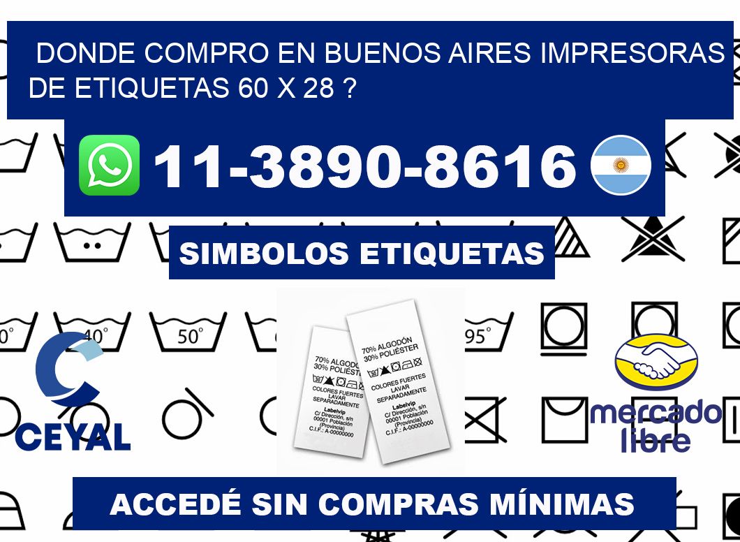 donde compro en buenos aires impresoras de etiquetas 60 x 28 ?