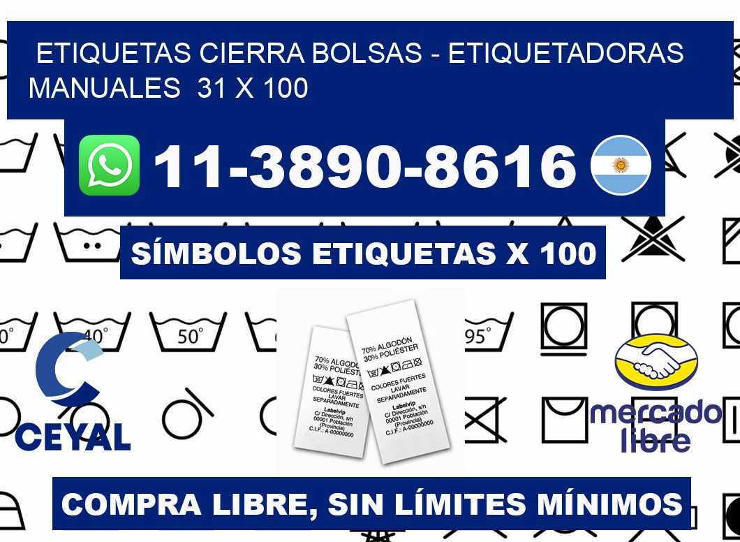 etiquetas cierra bolsas - Etiquetadoras Manuales  31 x 100