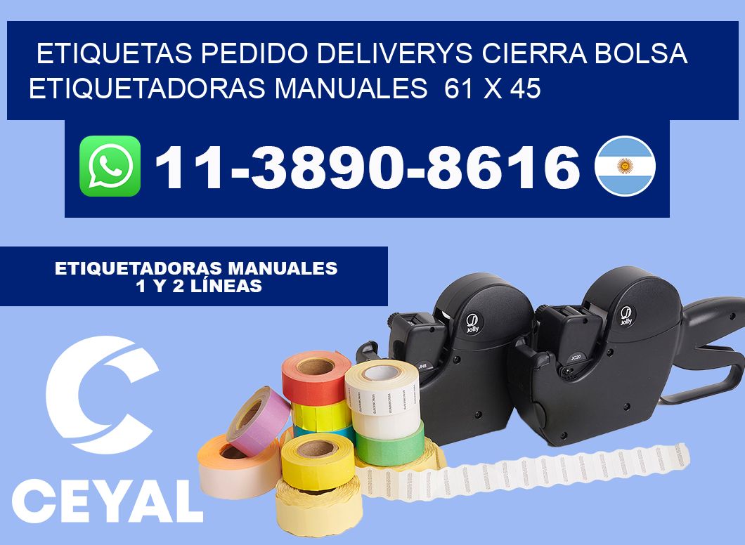 etiquetas pedido deliverys cierra bolsa  Etiquetadoras Manuales  61 x 45