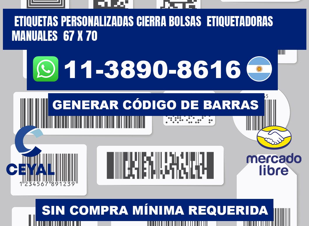 etiquetas personalizadas cierra bolsas  Etiquetadoras Manuales  67 x 70