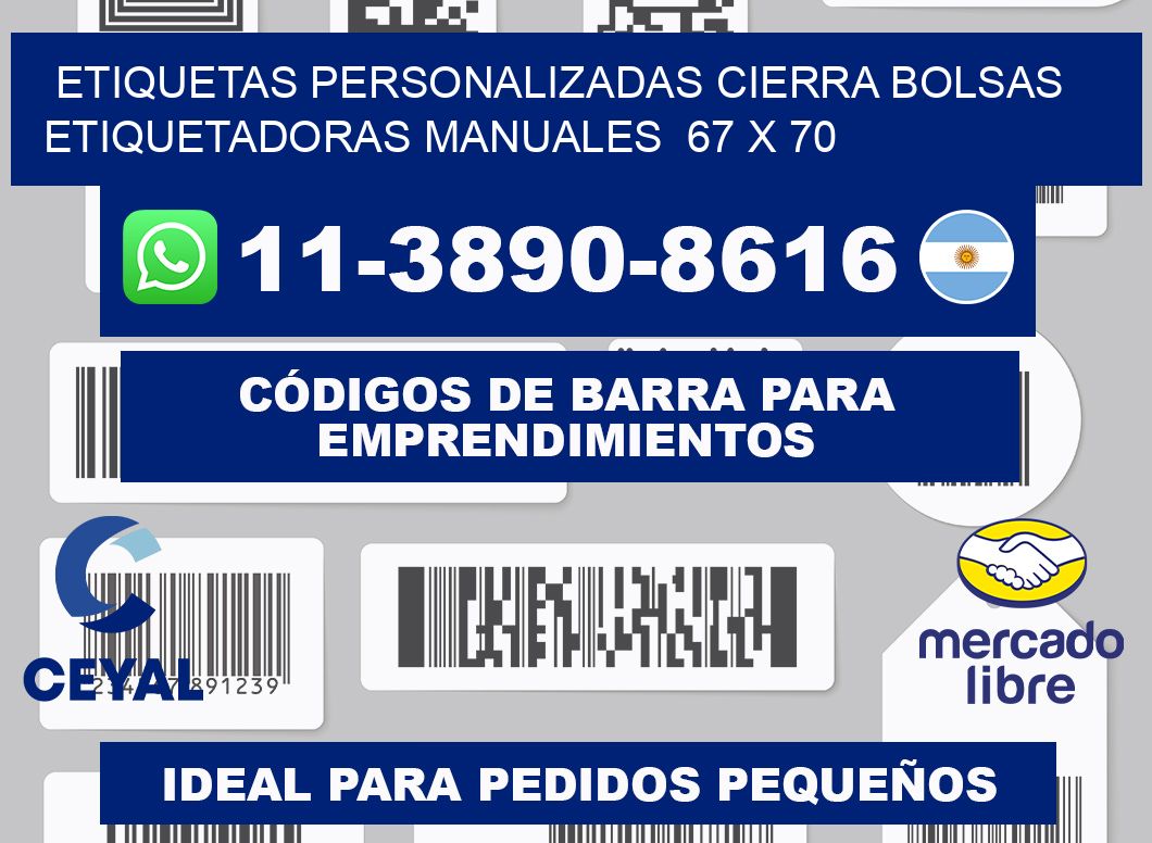 etiquetas personalizadas cierra bolsas  Etiquetadoras Manuales  67 x 70