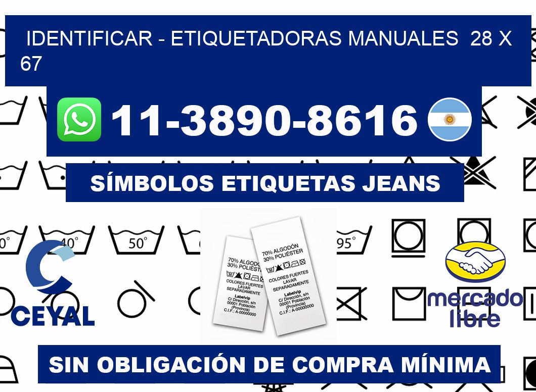 identificar - Etiquetadoras Manuales  28 x 67
