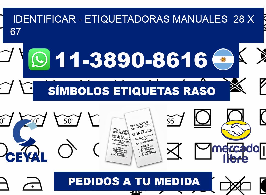identificar - Etiquetadoras Manuales  28 x 67
