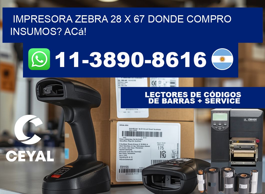 impresora zebra 28 x 67 Donde compro insumos? Acá!