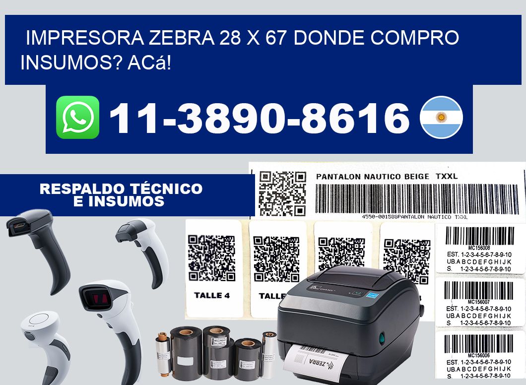 impresora zebra 28 x 67 Donde compro insumos? Acá!