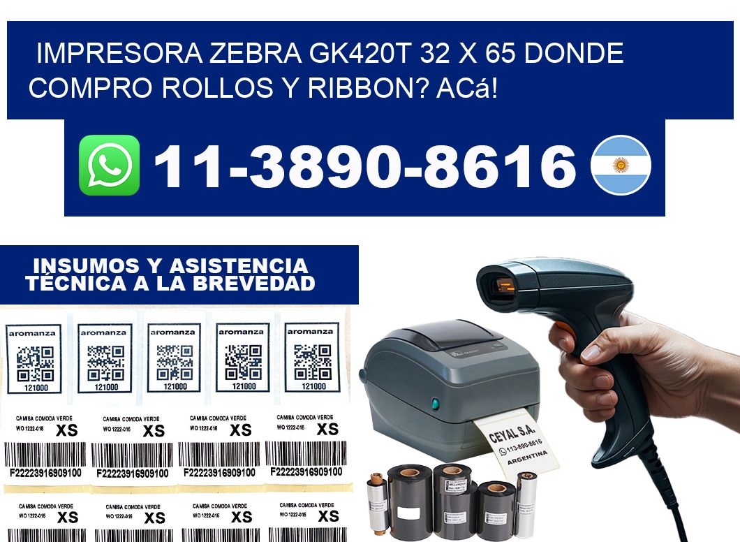 impresora zebra gk420t 32 x 65 Donde compro rollos y ribbon? Acá!