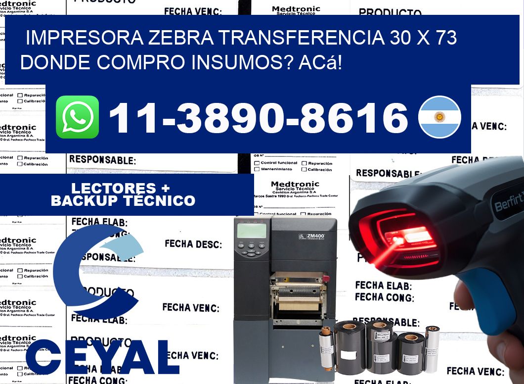 impresora zebra transferencia 30 x 73 Donde compro insumos? Acá!