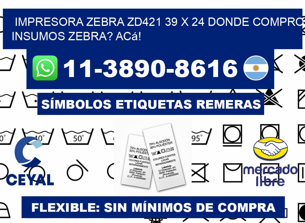 impresora zebra zd421 39 x 24 Donde compro insumos zebra? Acá!