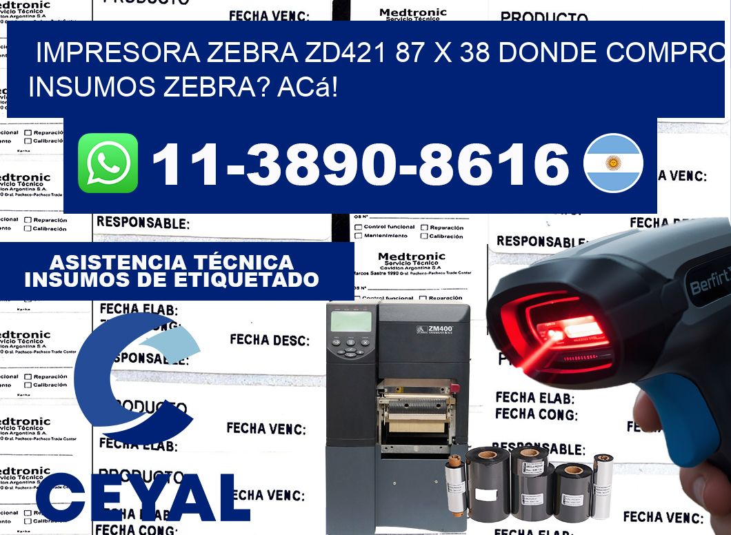 impresora zebra zd421 87 x 38 Donde compro insumos zebra? Acá!