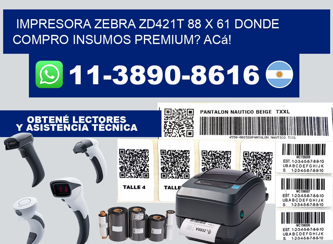 impresora zebra zd421t 88 x 61 Donde compro insumos premium? Acá!