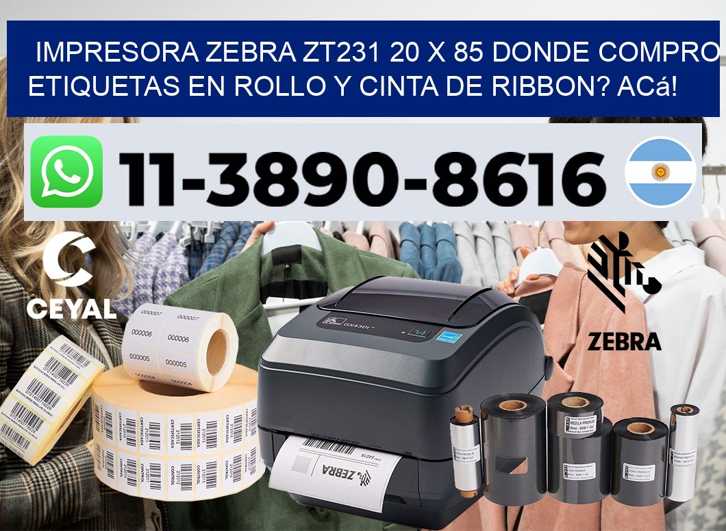 impresora zebra zt231 20 x 85 Donde compro etiquetas en rollo y cinta de ribbon? Acá!