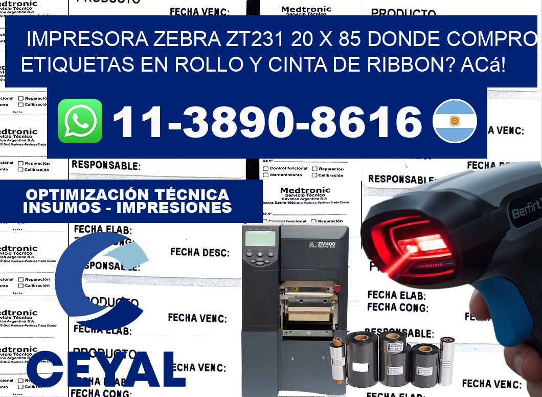 impresora zebra zt231 20 x 85 Donde compro etiquetas en rollo y cinta de ribbon? Acá!