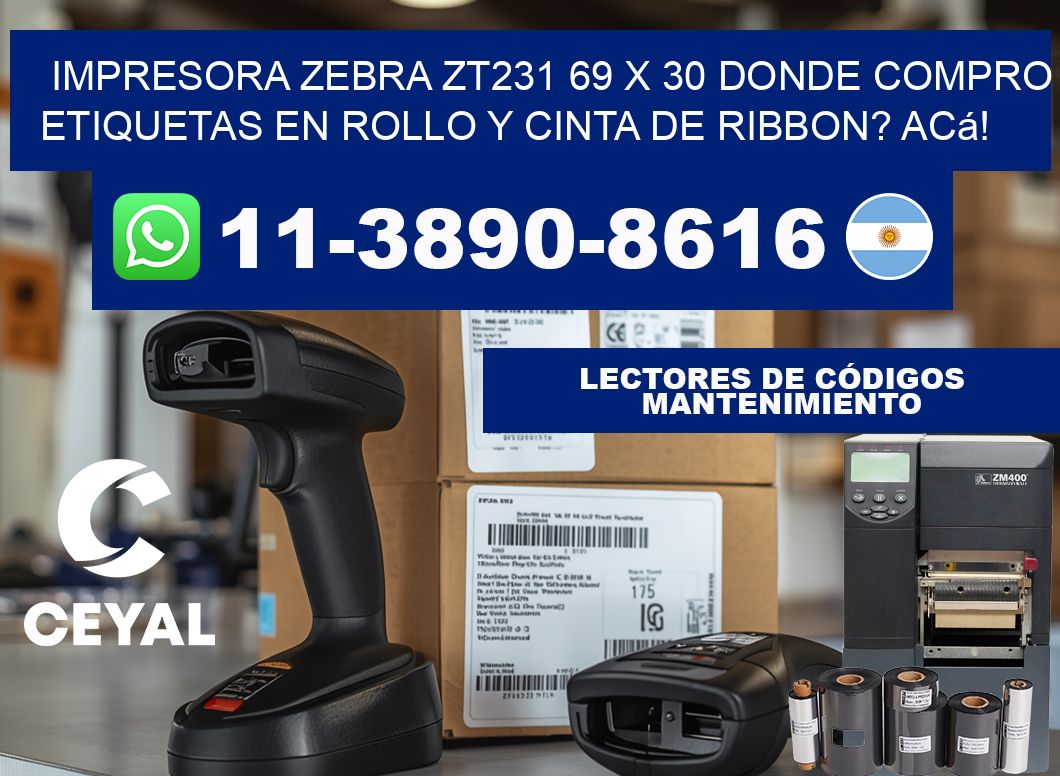 impresora zebra zt231 69 x 30 Donde compro etiquetas en rollo y cinta de ribbon? Acá!