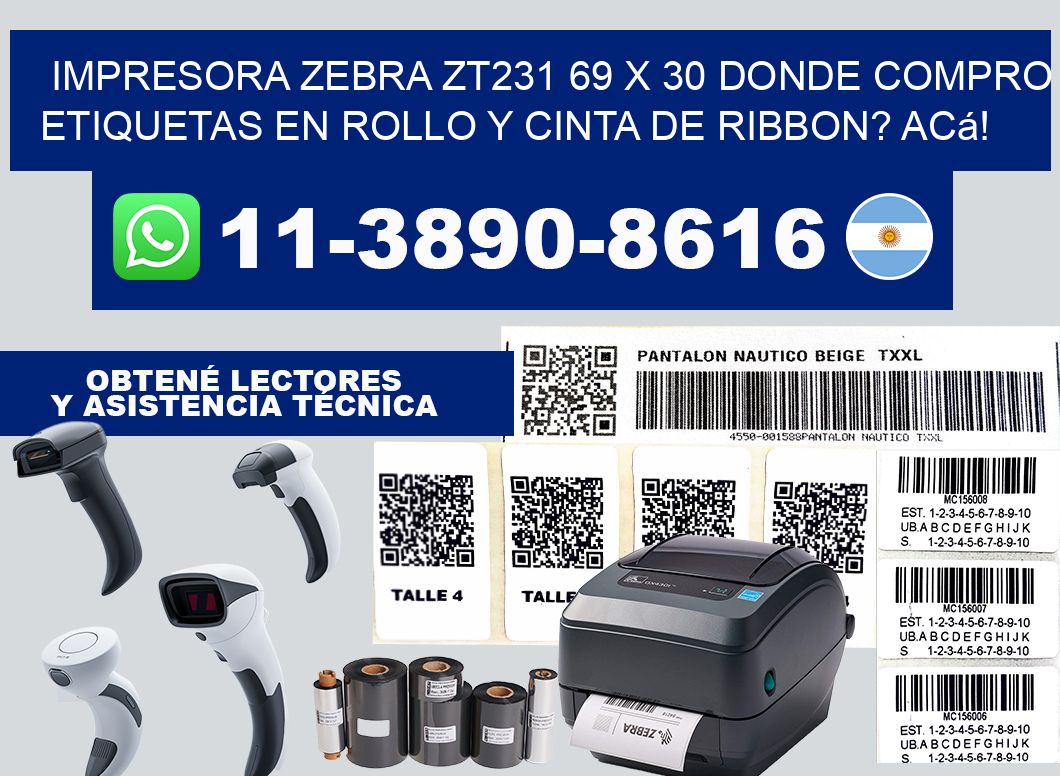 impresora zebra zt231 69 x 30 Donde compro etiquetas en rollo y cinta de ribbon? Acá!