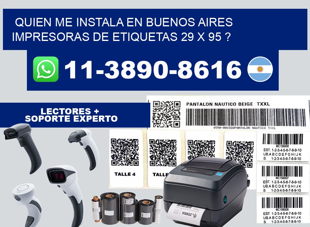 quien me instala en buenos aires impresoras de etiquetas 29 x 95 ?