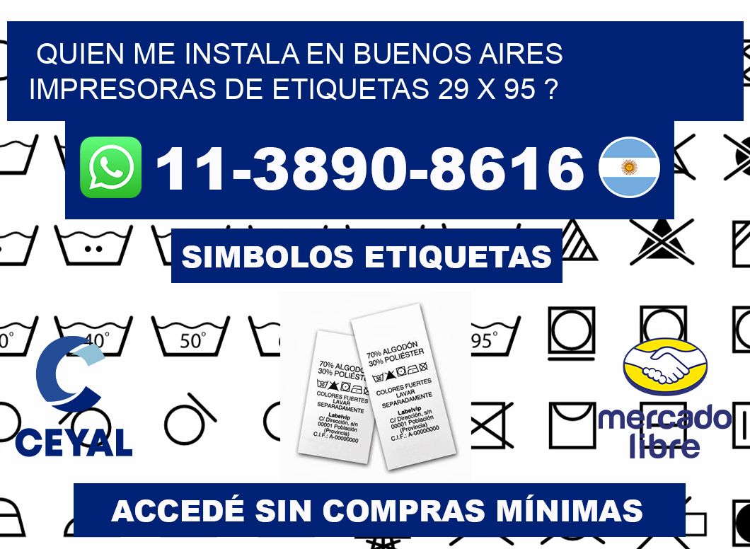 quien me instala en buenos aires impresoras de etiquetas 29 x 95 ?