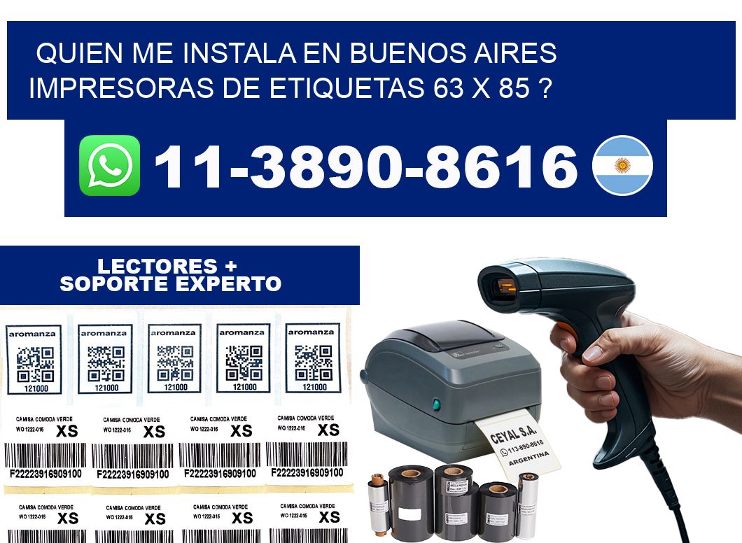 quien me instala en buenos aires impresoras de etiquetas 63 x 85 ?
