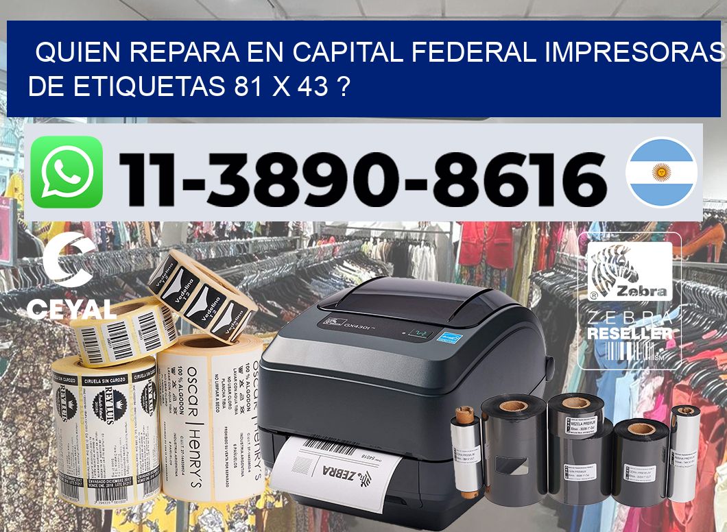 quien repara en capital federal impresoras de etiquetas 81 x 43 ?