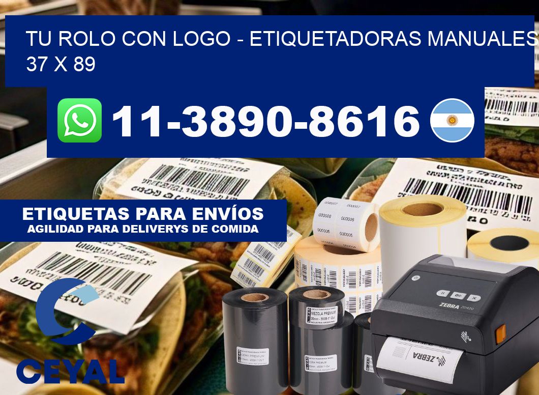 tu rolo con logo - Etiquetadoras Manuales  37 x 89