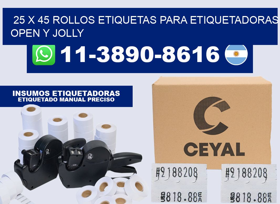 25 x 45 Rollos etiquetas para etiquetadoras open y jolly
