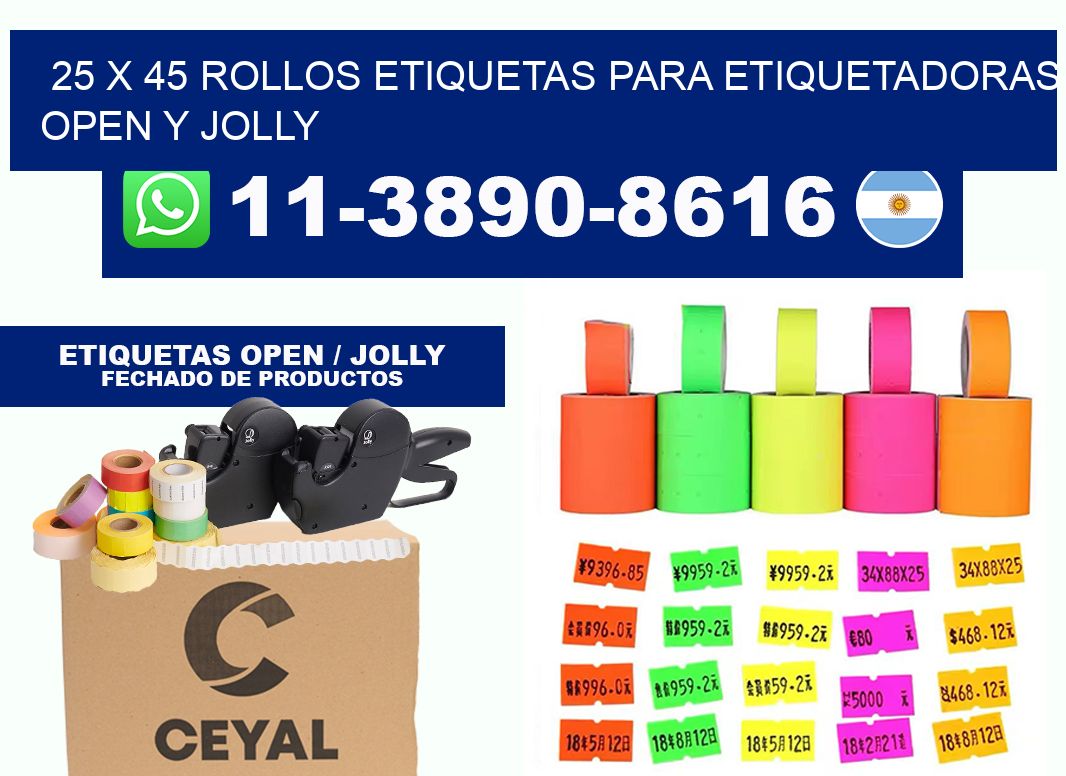 25 x 45 Rollos etiquetas para etiquetadoras open y jolly