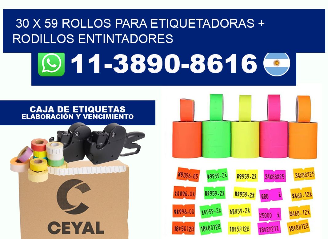 30 x 59 rollos para etiquetadoras + rodillos entintadores