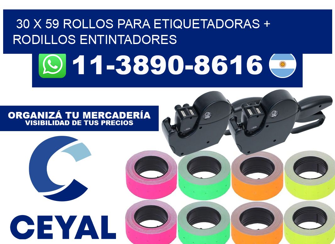 30 x 59 rollos para etiquetadoras + rodillos entintadores