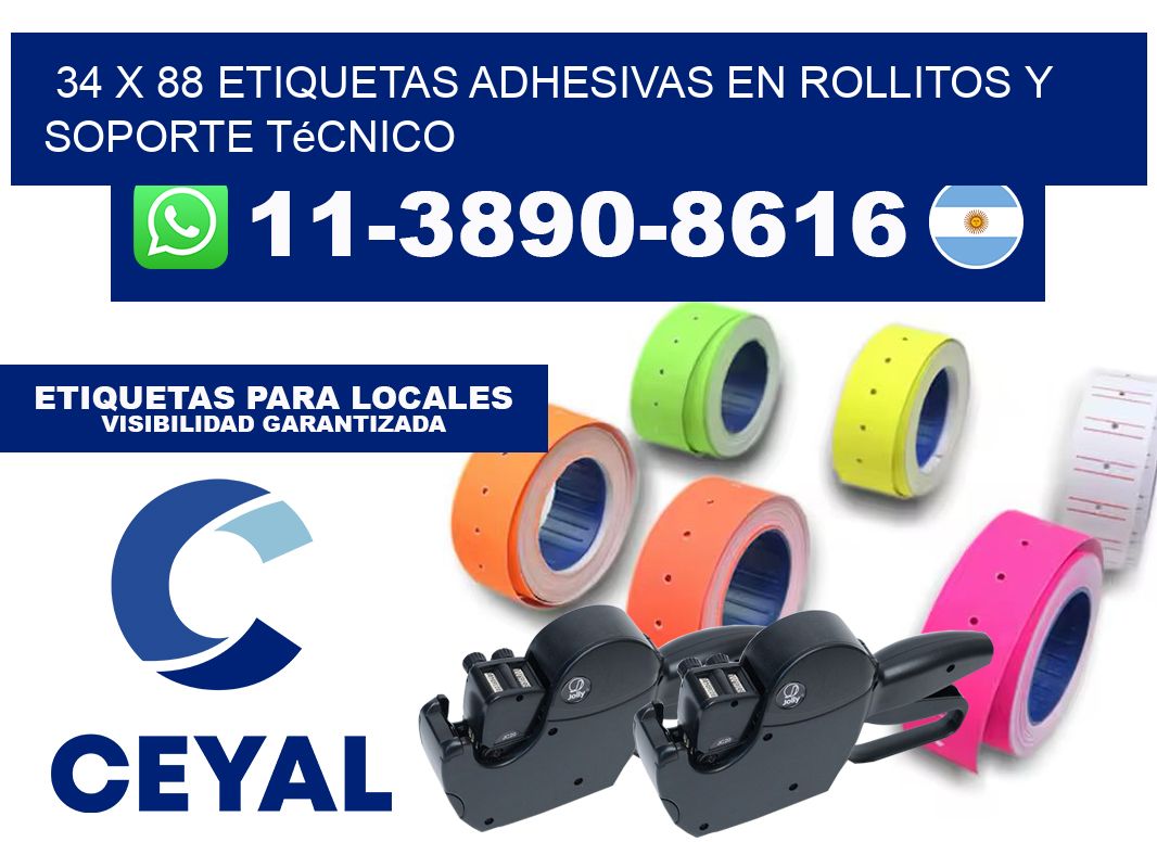 34 x 88 Etiquetas adhesivas en rollitos y soporte técnico