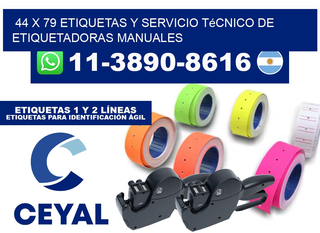 44 x 79 etiquetas y servicio técnico de etiquetadoras manuales