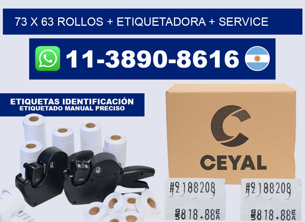73 x 63 rollos + etiquetadora + service