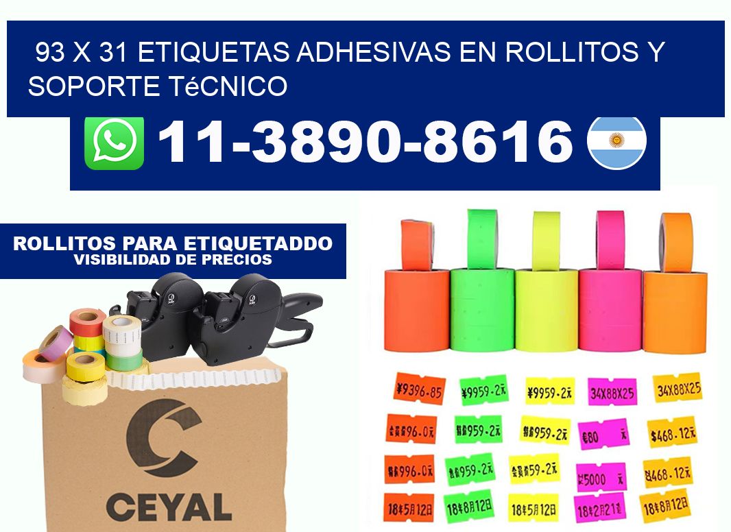 93 x 31 Etiquetas adhesivas en rollitos y soporte técnico
