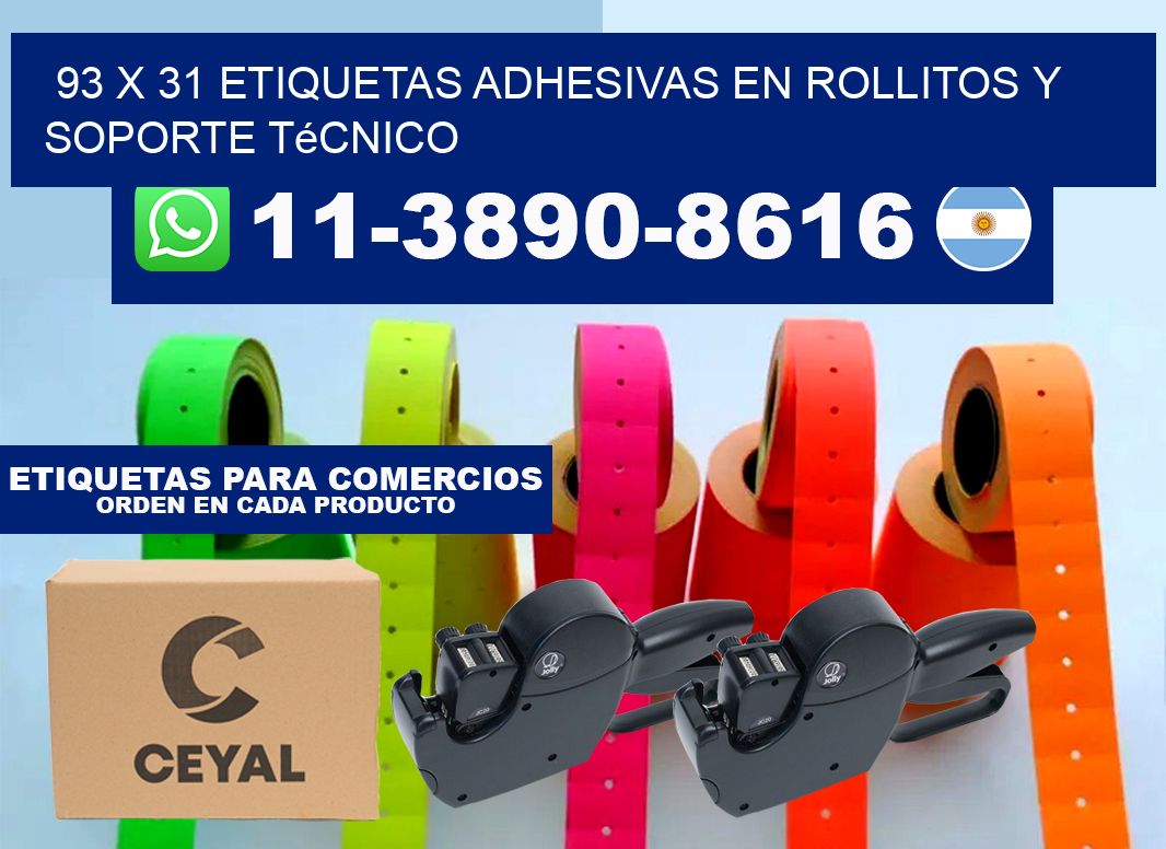 93 x 31 Etiquetas adhesivas en rollitos y soporte técnico