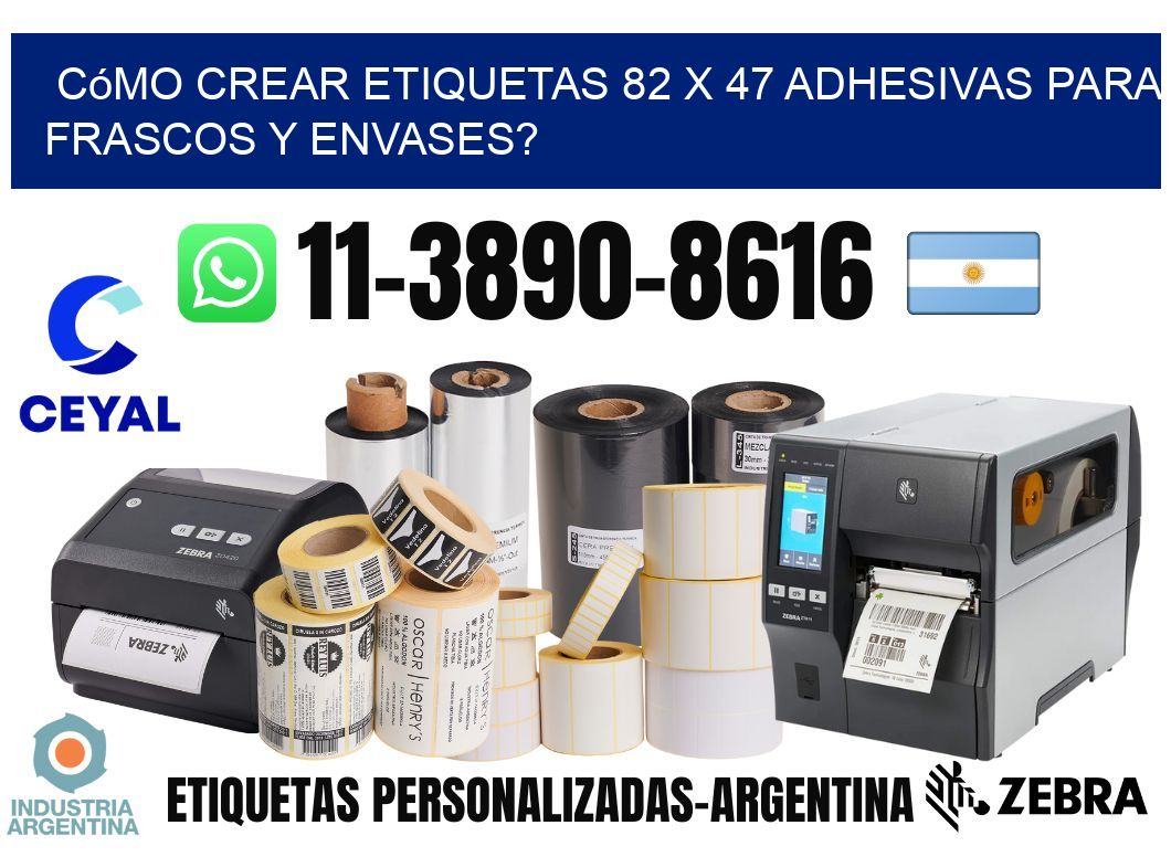 Cómo crear etiquetas 82 x 47 adhesivas para frascos y envases?