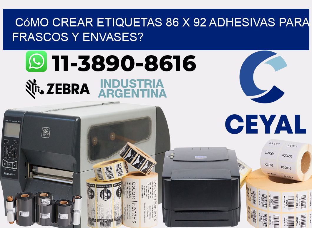 Cómo crear etiquetas 86 x 92 adhesivas para frascos y envases?